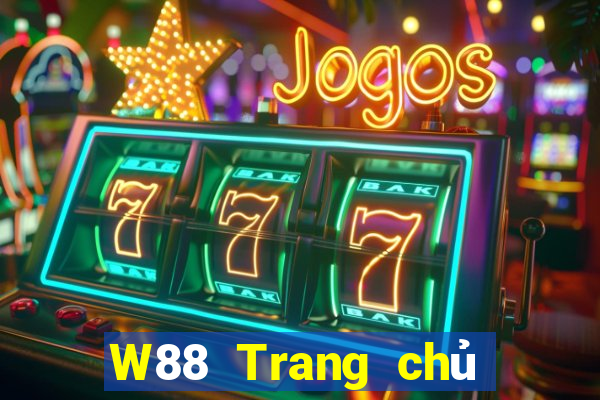 W88 Trang chủ của xổ số đất