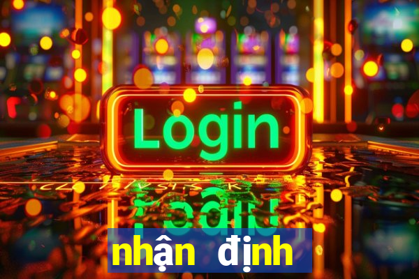 nhận định chuyên gia bóng đá hôm nay