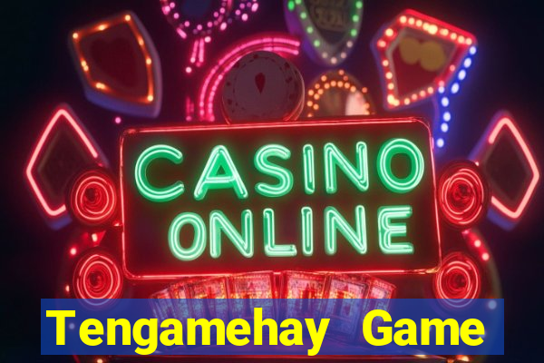 Tengamehay Game Bài Lừa Đảo