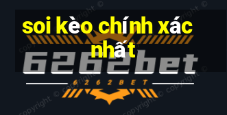 soi kèo chính xác nhất