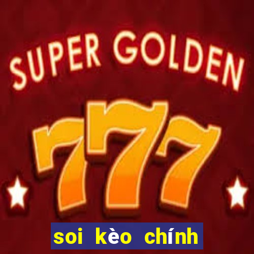 soi kèo chính xác nhất