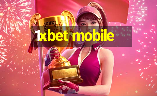 1xbet mobile