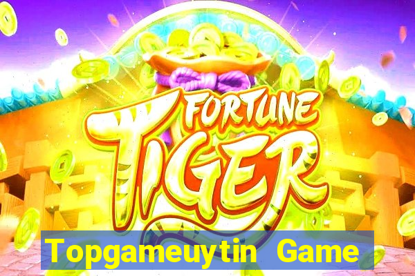 Topgameuytin Game Bài Nạp The Garena