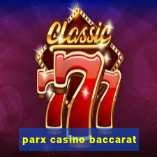 parx casino baccarat