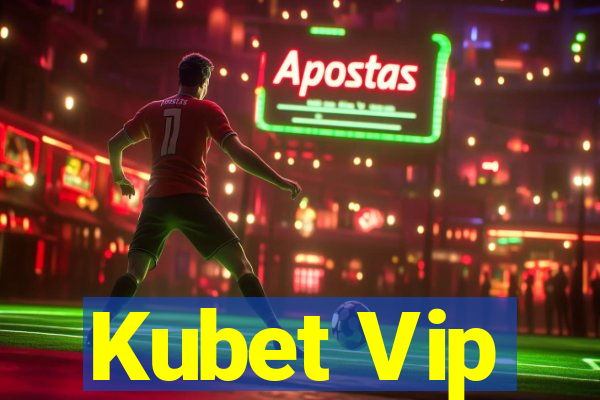 Kubet Vip