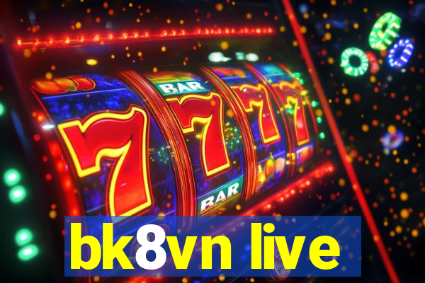 bk8vn live