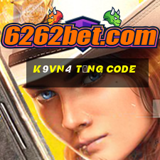 K9vn4 Tặng Code