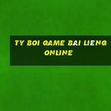 Ty Boi Game Bài Liêng Online