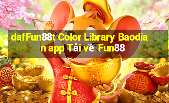 dafFun88t Color Library Baodian app Tải về Fun88