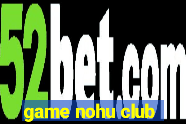 game nohu club