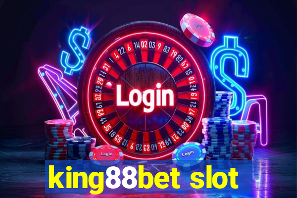 king88bet slot