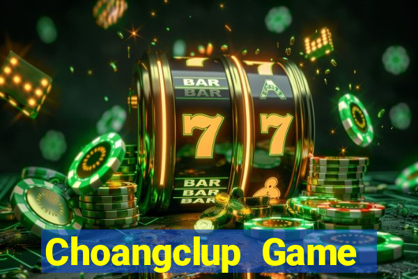 Choangclup Game Danh Bai 3C