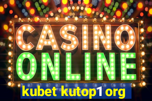 kubet kutop1 org