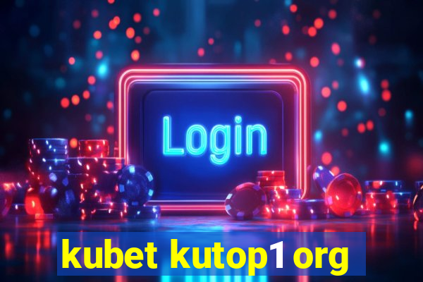 kubet kutop1 org