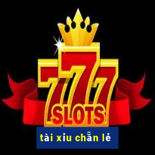 tài xỉu chẵn lẻ