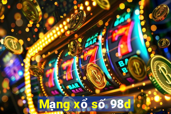 Mạng xổ số 98d