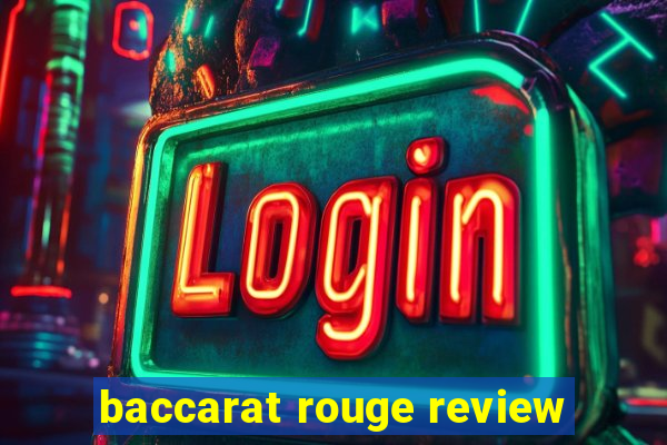 baccarat rouge review