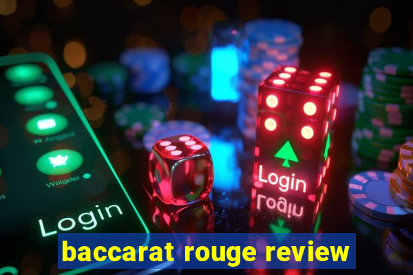 baccarat rouge review