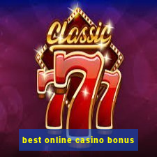 best online casino bonus