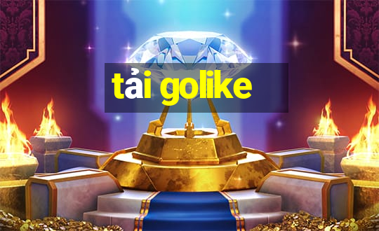 tải golike