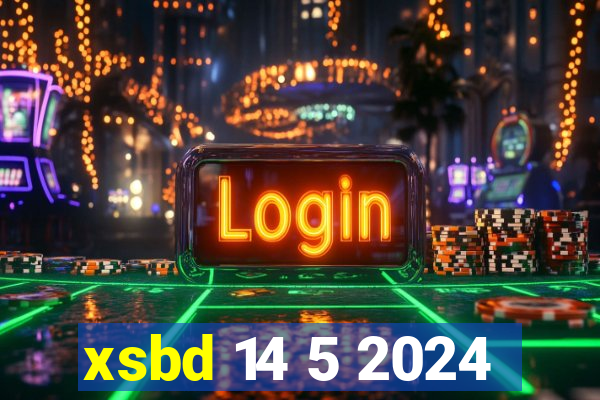 xsbd 14 5 2024