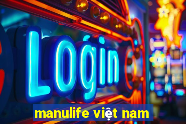 manulife việt nam