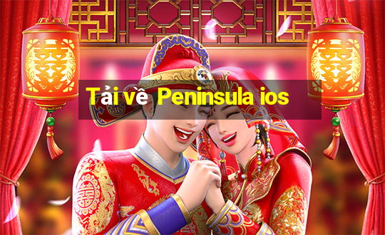 Tải về Peninsula ios