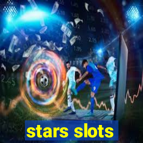 stars slots