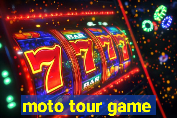 moto tour game