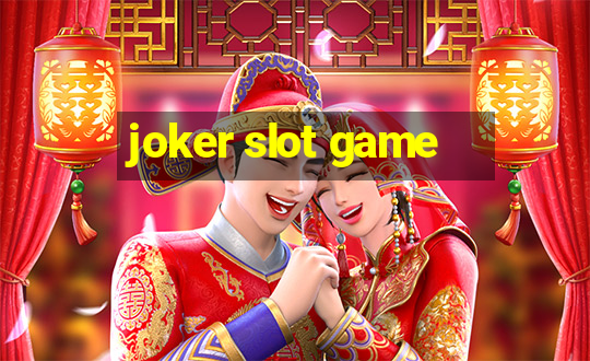 joker slot game