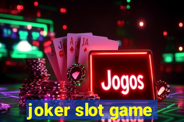 joker slot game