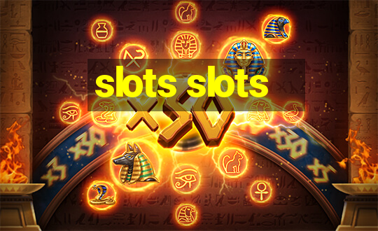 slots slots