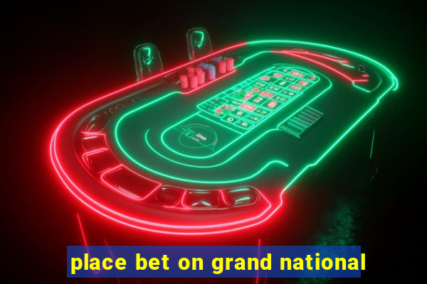 place bet on grand national