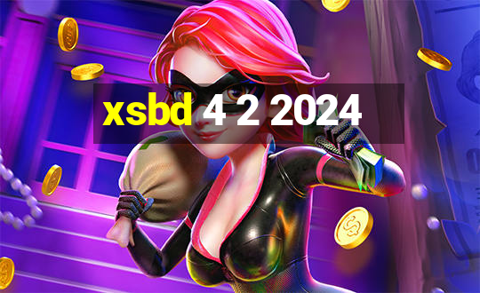 xsbd 4 2 2024