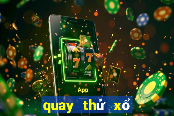 quay thử xổ số miền trung thứ năm hàng tuần