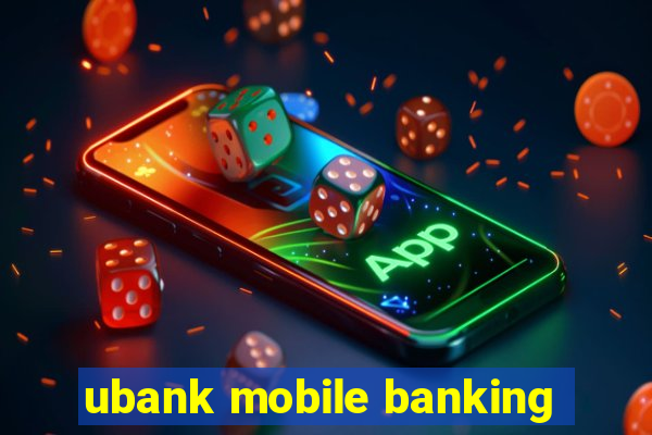 ubank mobile banking