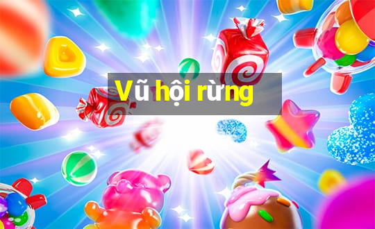 Vũ hội rừng