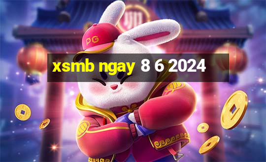 xsmb ngay 8 6 2024