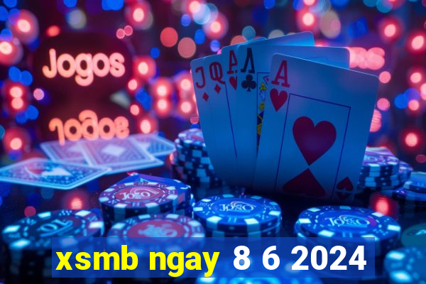 xsmb ngay 8 6 2024