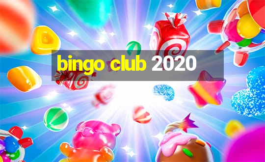 bingo club 2020