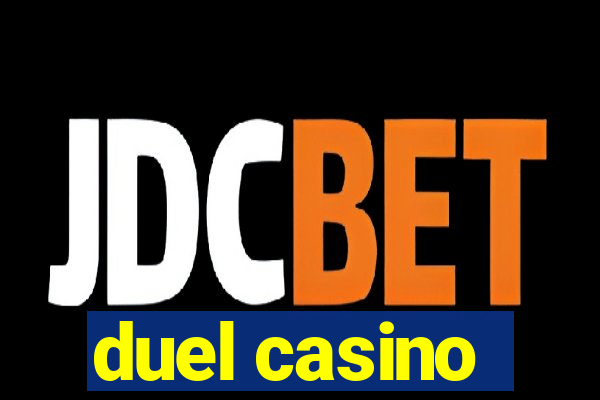 duel casino