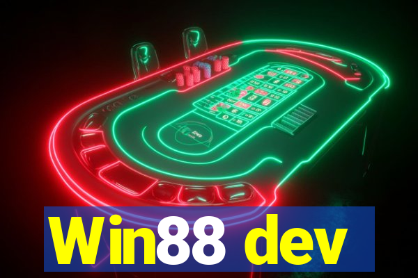 Win88 dev