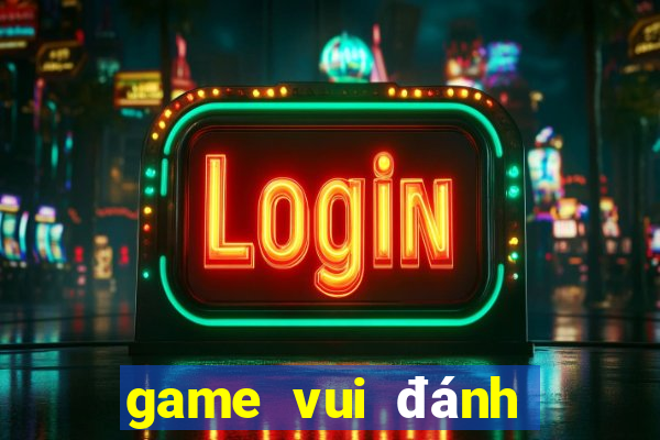 game vui đánh bài sâm lốc