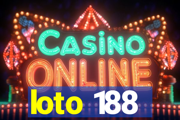 loto 188