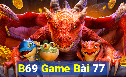 B69 Game Bài 77