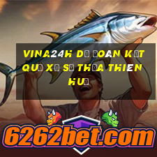 vina24h dự đoán kết quả xổ số thừa thiên huế