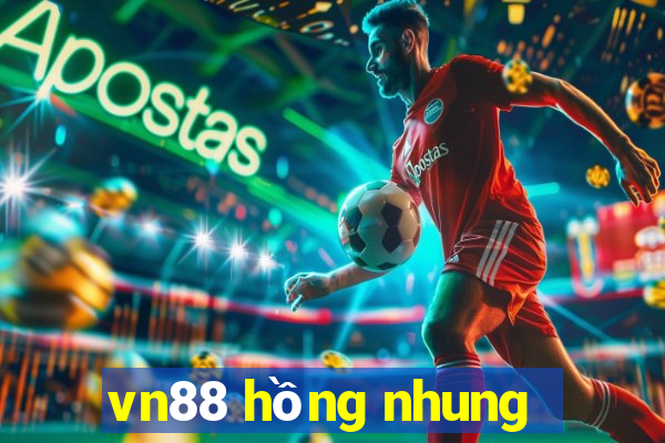 vn88 hồng nhung