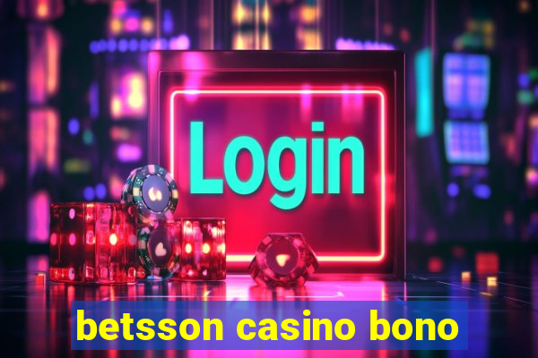 betsson casino bono