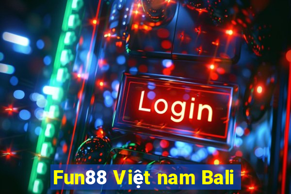 Fun88 Việt nam Bali