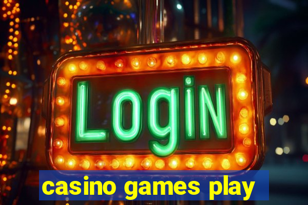 casino games play